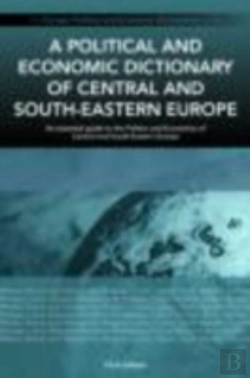 Bertrand.pt - A Political And Economic Dictionary Of Central And South-Eastern Europe