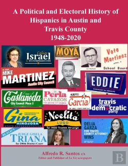 Bertrand.pt - A Political And Electoral History Of Hispanics In Austin And Travis County 1948-2020