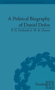 A Political Biography Of Daniel Defoe