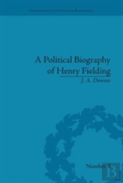 A Political Biography Of Henry Fielding