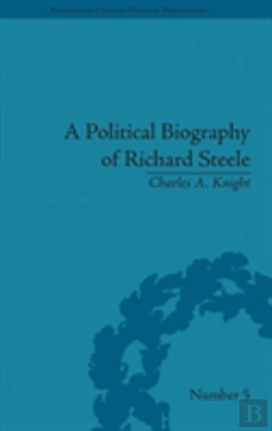 Bertrand.pt - A Political Biography Of Richard Steele