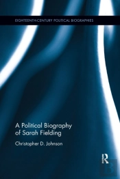 A Political Biography Of Sarah Fielding