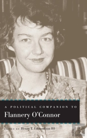 A Political Companion To Flannery O'Connor