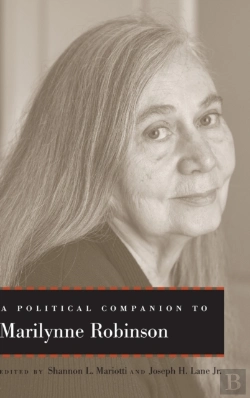Bertrand.pt - A Political Companion To Marilynne Robinson