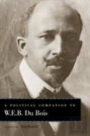 A Political Companion To W. E. B. Du Bois