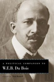 A Political Companion To W. E. B. Du Bois