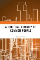 A Political Ecology Of Common People