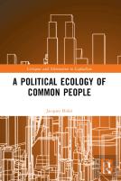 A Political Ecology Of Common People