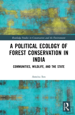 Bertrand.pt - A Political Ecology Of Forest Conservation In India