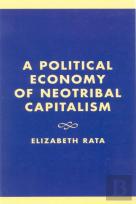 A Political Economy Of Neotribal Capitalism