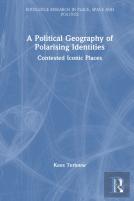 A Political Geography Of Polarising Identities