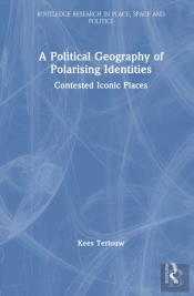 A Political Geography Of Polarising Identities