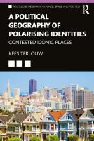 A Political Geography Of Polarising Identities
