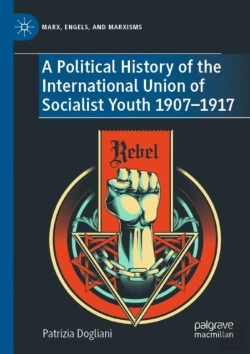 Bertrand.pt - A Political History Of The International Union Of Socialist Youth 1907â€“1917