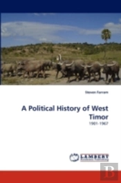 A Political History Of West Timor