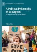A Political Philosophy Of Ecologism