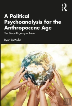 Bertrand.pt - A Political Psychoanalysis For The Anthropocene Age