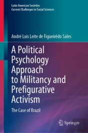 A Political Psychology Approach To Militancy And Prefigurative Activism