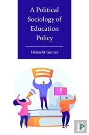 A Political Sociology Of Education Policy