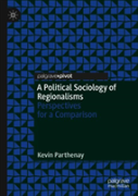 A Political Sociology Of Regionalisms
