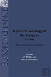 A Political Sociology Of The European Union