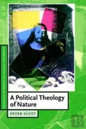 A Political Theology Of Nature