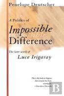 A Politics Of Impossible Difference