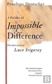 A Politics Of Impossible Difference