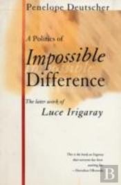 A Politics Of Impossible Difference