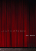 A Politics Of The Scene