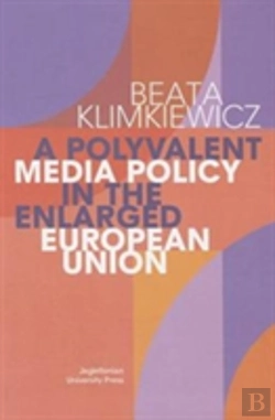 Bertrand.pt - A Polyvalent Media Policy In The Enlarged European Union