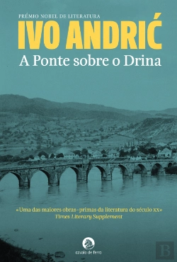 Bertrand.pt - A Ponte sobre o Drina