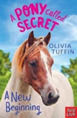 Bertrand.pt - A Pony Called Secret: A New Beginning