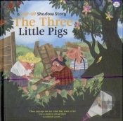 A Pop Up Shadow Story Three Little Pigs