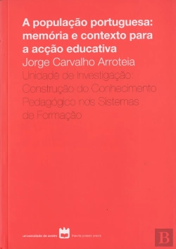 Bertrand.pt - A População Portuguesa: Memória e Contextos para a Acção Educativa
