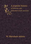 A Popular History Of Fisheries And Fishermen Of All Countries