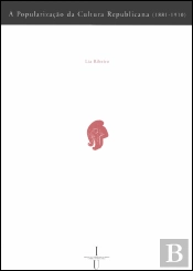 A Popularização da Cultura Republicana (1881-1910)