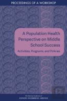 A Population Health Perspective On Middle School Success