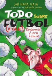A Por Ellos. Todo Sobre El Fútbol (O Casi)