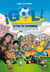 ¡A Por La Revancha! (Serie ¡Gol! 30)