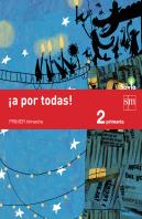 ¡A Por Todas! 2 Primaria, 1 Trimestre. Savia