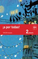 ¡A Por Todas! 2 Primaria, 3 Trimestre. Savia