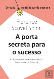 A Porta Secreta Para O Sucesso