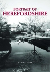 A Portrait Of Herefordshire