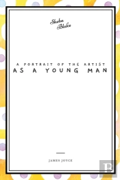 A Portrait Of The Artist As A Young Man