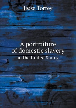 Bertrand.pt - A Portraiture Of Domestic Slavery In The United States