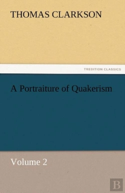 Bertrand.pt - A Portraiture Of Quakerism, Volume 2