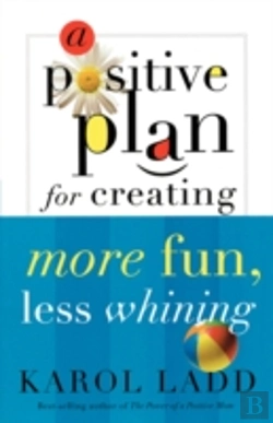 Bertrand.pt - A Positive Plan For Creating More Fun, Less Whining