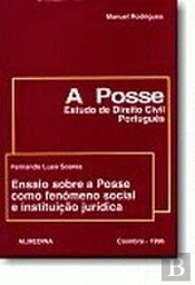 A Posse  - Estudo de Direito Civil Português