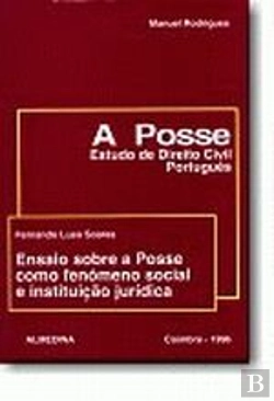 Bertrand.pt - A Posse  - Estudo de Direito Civil Português
